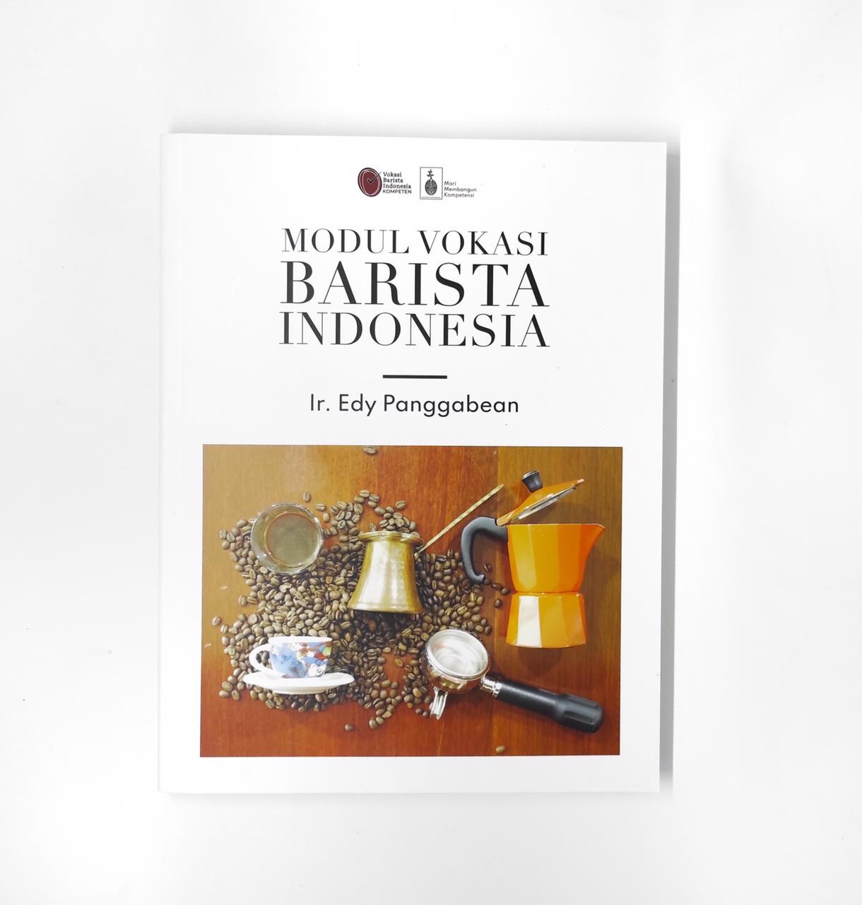 Modul Vokasi Barista Indonesia by Ir. Edy Panggabean